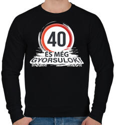 printfashion 40-es tábla - és még gyorsulok! - fehér - Férfi pulóver - Fekete (18086786)
