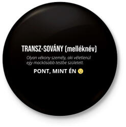 printfashion Transz-sovány definíció - fehér - Kitűző, hűtőmágnes - Fekete (18278350)