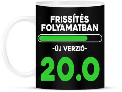 printfashion Frissítés folyamatban szülinapi 20 - Bögre - Fekete (18260420)