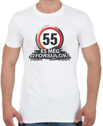 printfashion 55-ös tábla - és még gyorsulok - Férfi póló - Fehér (18165821)