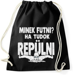 printfashion Minek futni ha tudok repülni - Sportzsák, Tornazsák - Fekete (18462683)