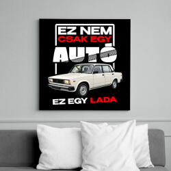 printfashion ez nem csak egy autó ez egy LADA - Vászonkép - Fekete (18243564)