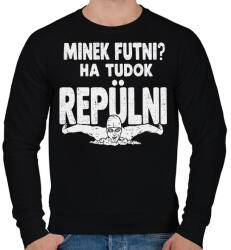 printfashion Minek futni ha tudok repülni - Férfi pulóver - Fekete (18462592)