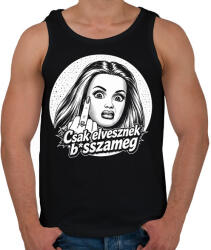 printfashion Csak elvesznek b*sszameg - Férfi atléta - Fekete (18503337)