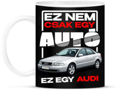 printfashion ez nem csak egy autó ez egy AUDI - Bögre - Fekete (18242586)
