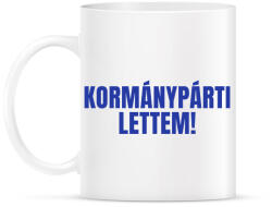 printfashion Kormánypárti lettem - Bögre - Fehér (18314575)