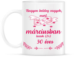 printfashion 60 (2*30) szülinap március - Bögre - Fehér (18228884)
