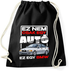 printfashion ez nem csak egy autó ez egy bmw - Sportzsák, Tornazsák - Fekete (18232256)