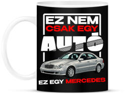 printfashion ez nem csak egy autó ez egy MERCEDES - Bögre - Fekete (18236671)