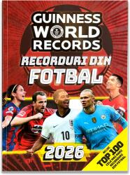 Didactica Publishing House Guinness World Records 2026: Recorduri din fotbal - Editie in limba romana (5948495011321)