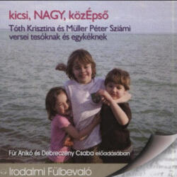 Kossuth Kiadó / Mojzer Kiadó kicsi, NAGY, közÉpső - Hangoskönyv - mai-konyv