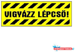 Gungl Dekor Matrica Vigyázz lépcső! sárga "A