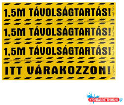 Gungl Dekor Matrica Távolságtartás! 1, 5m Itt várakozzon! sárga 25x17, 5 cm "C