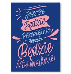 SteelPoster Fém poszter Még mindig gyönyörű lesz Tábla Tepsi 22 x 31 cm +ajándék (plakat dekoracyjny, metalowa tablica, szyld)