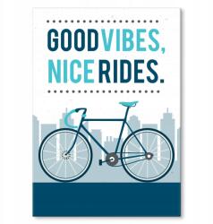 SteelPoster Fém poszter Good vibes nice rides Tábla 30 x 42 cm +ajándék (plakat dekoracyjny, metalowa tablica, szyld)