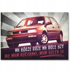 SteelPoster Fém poszter Van egy Golf III Tábla Tepsi 22 x 31 cm +ajándék (plakat dekoracyjny, metalowa tablica, szyld)