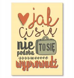 SteelPoster Fém poszter Ha nem tetszik Tábla 30 x 42 cm +ajándék (plakat dekoracyjny, metalowa tablica, szyld)