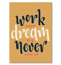SteelPoster Fém poszter Never give up Tábla 30 x 42 cm +ajándék (plakat dekoracyjny, metalowa tablica, szyld)