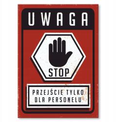 SteelPoster Fém átjáró poszter személyzetnek Tábla Tepsi 42 x 59, 4 cm +ajándék (plakat dekoracyjny, metalowa tablica, szyld)