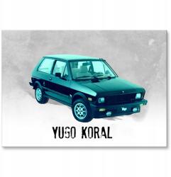 SteelPoster Fém poszter Yugo Korall Tábla Tepsi 30 x 42 cm +ajándék (plakat dekoracyjny, metalowa tablica, szyld)