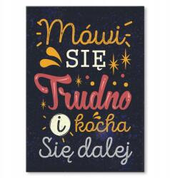 SteelPoster Fém poszter Nehéz beszélni Tábla 30 x 42 cm +ajándék (plakat dekoracyjny, metalowa tablica, szyld)