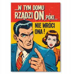 SteelPoster Fém poszter Ebben A Házban Ő Uralkodik Tábla Tepsi 22 x 31 cm +ajándék (plakat dekoracyjny, metalowa tablica, szyld)