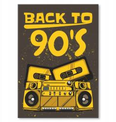SteelPoster Fém poszter Back to 90s Tábla Tepsi 22 x 31 cm +ajándék (plakat dekoracyjny, metalowa tablica, szyld)