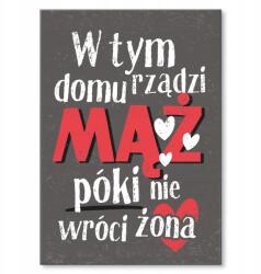 SteelPoster Fém poszter Ebben a házban a férj uralkodik L (plakat dekoracyjny, metalowa tablica, szyld)