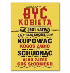 SteelPoster Fém poszter Nőnek lenni Tábla Tepsi 22 x 31 cm +ajándék (plakat dekoracyjny, metalowa tablica, szyld)