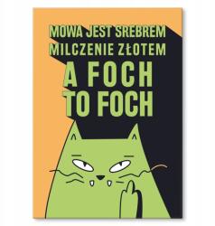 SteelPoster Fém poszter foch to foch Tábla Tepsi 22 x 31 cm +ajándék (plakat dekoracyjny, metalowa tablica, szyld)
