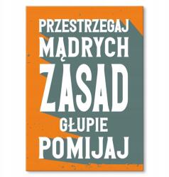 SteelPoster Fém poszter Tartsa be a bölcs szabályokat Tábla 30 x 42 cm +ajándék (plakat dekoracyjny, metalowa tablica, szyld)