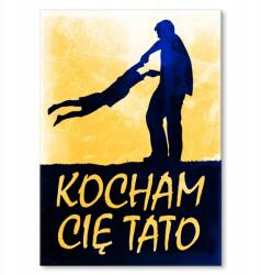 SteelPoster Fém poszter Szeretlek apa! Tábla 30 x 42 cm +ajándék (plakat dekoracyjny, metalowa tablica, szyld)