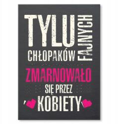 SteelPoster Fém poszter Elpazarolt nők Tábla 30 x 42 cm +ajándék (plakat dekoracyjny, metalowa tablica, szyld)