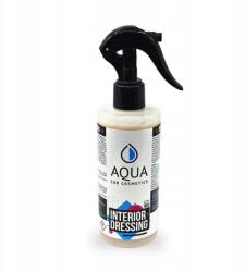 Aqua Car Cosmetics Aqua Interior Dressing 250ml visszaállítja a szép megjelenést