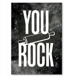 SteelPoster Fém poszter You Rock Tábla 30 x 42 cm +ajándék (plakat dekoracyjny, metalowa tablica, szyld)