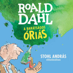 Kossuth Kiadó A barátságos óriás - Hangoskönyv