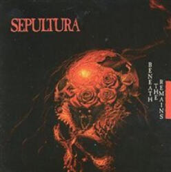 Warner Music Group Germany Holding GmbH / Hamburg Beneath The Remains | Sepultura