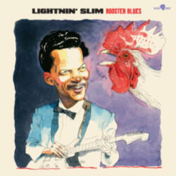 Blues Joint Rooster Blues | Lightnin' Slim