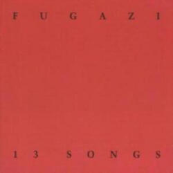 Dischord Records 13 Songs | Fugazi