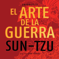 Blackstone Publishing El Arte de la Guerra | Sun Tzu, Gary Dikeos