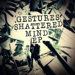 Gestures - Shattered Mind EP (LP) (3481575597213)