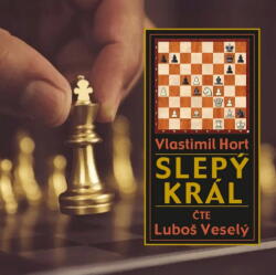 Supraphon Slepý král (Hort - Veselý Luboš) - CD (MP3) (097628)