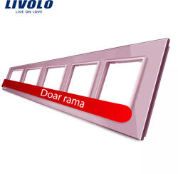 LIVOLO Rama cvintupla Livolo din sticla roz pentru prize si module (VL-C7-5SR-17)
