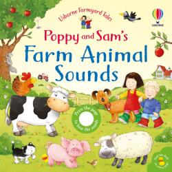 Usborne Poppy and Sam's Farm Animal Sounds - Carte cu sunete pentru copii 6+ luni, Usborne (9781805310044)