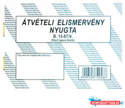  Átvételi elismervény-nyugta PRAK. A/6 (50x3) fekvő B. 13-67/V (BAR_402470000)