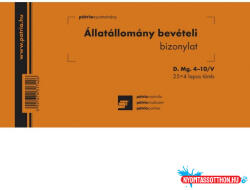  Állatállomány bevételi bizonylat (25x4) 203x102mm DMG. 4-10 (BAR_409440000)