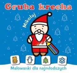 Danuta Klimkiewicz, Maria Kwiecień Wydawnictwo Skr Gruba krecha. Mikołaj