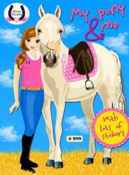 Nakladatelství SUN s. r. o My Pony and me