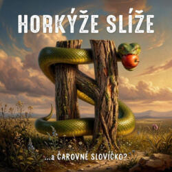 Warner Music Horkyze Slize: . . . A Carovne Slovicko? | Horkyze Slize