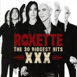 Warner Music Group Germany Holding GmbH / Hamburg The 30 Biggest Hits XXX | Roxette